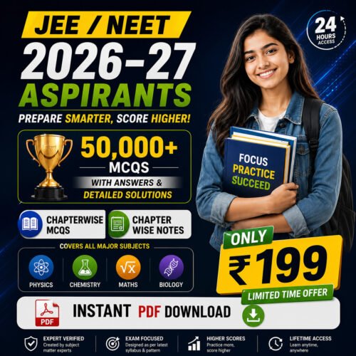 50,000+ JEE & NEET MCQs 2026–27 | Chapterwise Questions, Answers & Solutions